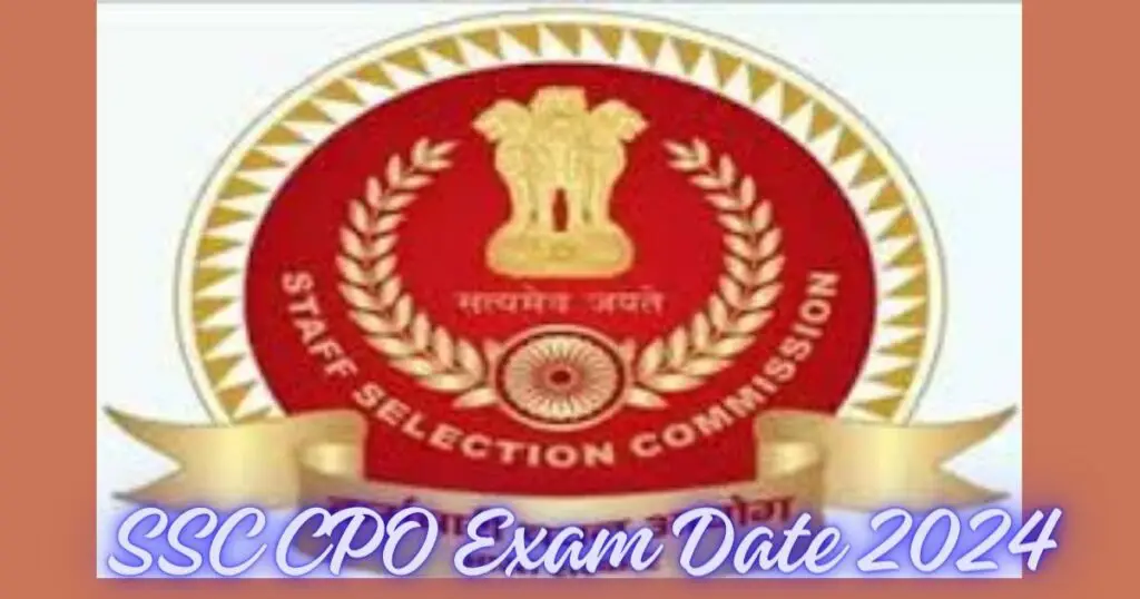 SSC CPO Exam Date 2024