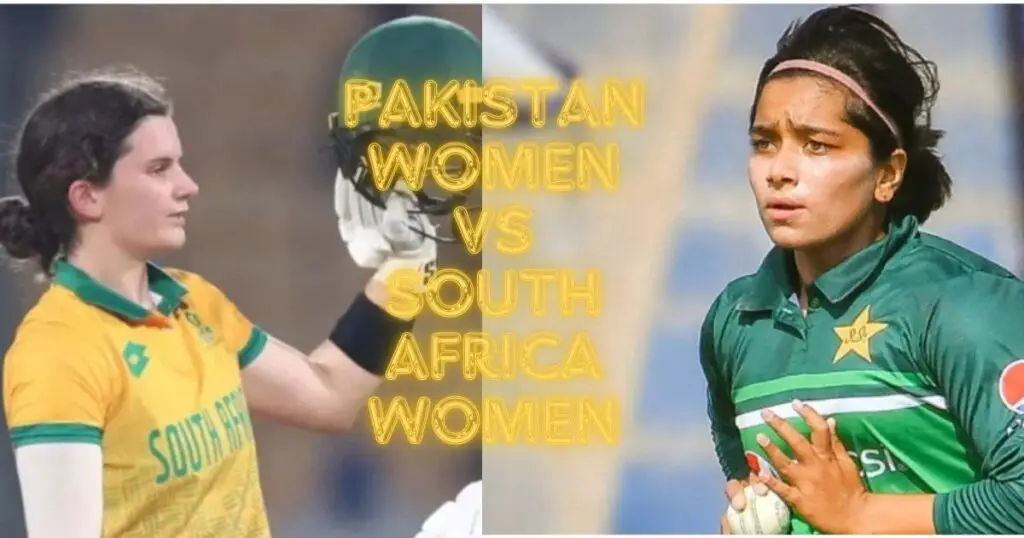 Pakistan Women vs South Africa Women